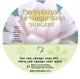Guided Imagery Audio Preparation For Successful Surgery