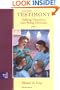 Testimony: Talking Ourselves into Being Christian (The Practices of Faith Series)