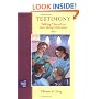 Testimony: Talking Ourselves into Being Christian (The Practices of Faith Series)