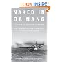 Naked in Da Nang: A Forward Air Controller in Vietnam