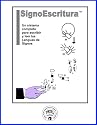 SignoEscritura (SignWriting), Un sistema completo para escribir y leer las Lenguas de Signos (Spanish Edition)