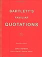 Bartlett's Familiar Quotations