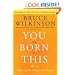 You Were Born for This: Seven Keys to a Life of Predictable Miracles