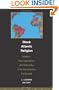 Black Atlantic Religion: Tradition, Transnationalism, and Matriarchy in the Afro-Brazilian Candombl�