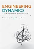 Engineering Dynamics: A Comprehensive Introduction