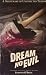 VHS : Dream No Evil