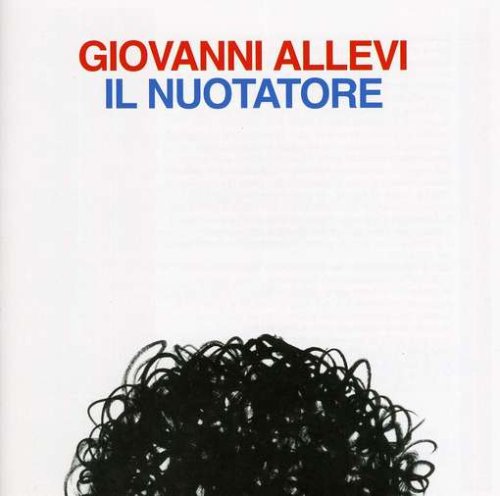 Giovanni Allevi - Il Nuotatore - Zortam Music