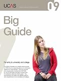 Big Guide: For Entry to University and College in 2009