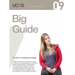 Big Guide: For Entry to University and College in 2009