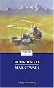 Roughing It (Enriched Classic Series)