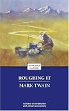 Roughing It (Mark Twain Library)