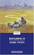 Roughing It (Enriched Classic Series)