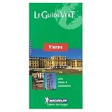 Michelin Green Sightseeing Guide to Vienna - French language edition (French Edition)