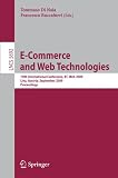 E-Commerce and Web Technologies: 10th International Conference, EC-Web 2009, Linz, Austria, September 1-4, 2009, Proceedings (Lecture Notes in ... Applications, incl. Internet/Web, and HCI)