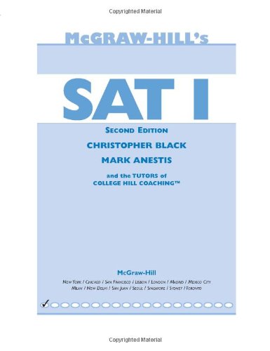 McGraw-Hill's SAT I with CD-Rom, Second edition (McGraw Hill's College Review Books), by Christopher Black, Mark Anestis