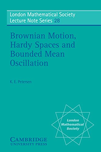 Brownian Motion, Hardy Spaces and Bounded Mean Oscillation (London Mathematical Society Lecture Note Series)