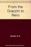 From the Gracchi to Nero : a history of Rome from 133 BC to AD 68