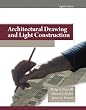 Architectural Drawing and Light Construction (8th Edition)