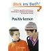 Positiv lernen: F�r Kinder, Jugendliche und Erwachsene. Mit Beitr�gen zu Legasthenie und Dyskalkulie. Das IntraActPlus-Konzept