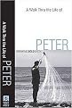 A Walk Thru the Life of Peter (Growing Bold Faith) (Paperback)