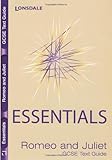 Essentials GCSE Romeo & Juliet Text Guide (GCSE Essentials)