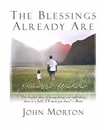 The Blessings Already Are