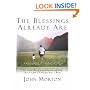 The Blessings Already Are