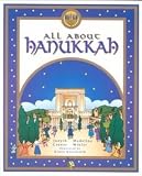 [(All About Hanukkah )] [Author: Judyth Groner] [Nov-1999]