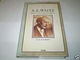 A. E. Waite : magician of many parts