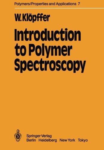 Introduction to Polymer Spectroscopy (Polymers - Properties and Applications)