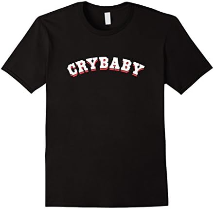 Men's Crybaby T-Shirt Cry Baby Sensitive Tender Hearted Honesty Large Black
