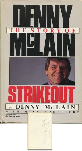Denny McLain Autographed/Signed ''Strikeout'' Book