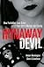 Runaway Devil: How Forbidden Love Drove a 12-Year-Old to Murder Her Family