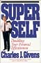 Super Self: Doubling Your Personal Effectiveness