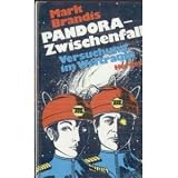 Pandora - Zwischenfall. Versuchung im Weltraum - Mark Brandis