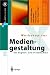 Workshop zur Mediengestaltung für Digital- und Printmedien (X.media.press) (German Ed...