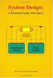 Review Springer  / System Design - A Practical Guide with SpecC