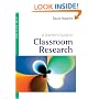 A Teacher's Guide to Classroom Research