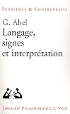 Langage, signes et interpr�tation
