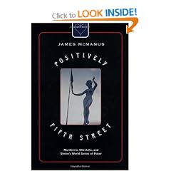 Positively Fifth Street: Murderers, Cheetahs, and Binion's World Series of Poker