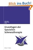 Grundlagen der speziellen Schmerztherapie