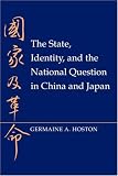 The State, Identity, and the National Question in China and Japan