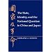 The State, Identity, and the National Question in China and Japan