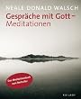 Gespr�che mit Gott - Meditationen