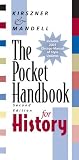 The Pocket Handbook for History [Spiral-bound] [2003] 1 Ed. Laurie G. Kirszner, Stephen R. Mandell, Patrick A. Bizzaro