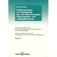 Untersuchungen zur Reduzierung des vom Motor erzeugten Fahrzeuginnen- und au�enger�usches