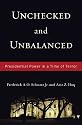Unchecked and Unbalanced: Presidential Power in a Time of Terror