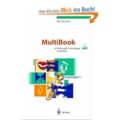 Multimedia-Technologie: Grundlagen, Komponenten und Systeme