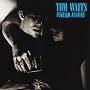 Foreign Affairs ~ Tom Waits