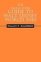 The Cram Zone Guide to Walt Disney World 2010